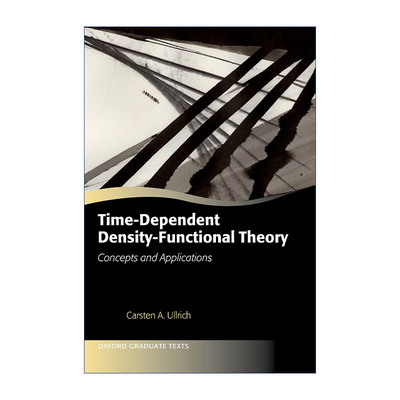 含时密度泛函理论  英文原版 Time-Dependent Density-Functional Theory 牛津研究生教材系列 精装 英文版 进口英语原版书籍