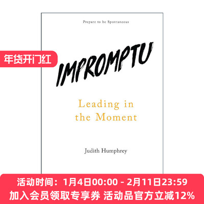 英文原版 Impromptu 即兴演讲 掌控人生关键时刻 精装 汉弗莱集团创始人Judith Humphrey 英文版 进口英语原版书籍