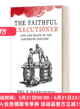 华研原版 英文原版 The Faithful Executioner 忠实的刽子手 动荡十六世纪的生死荣辱 乔尔·哈林顿 英文版 进口英语原版书籍