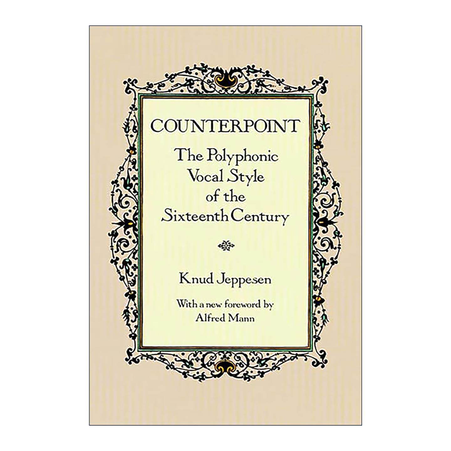 英文原版 Counterpoint 对位 十六世纪的复调声乐风格 音乐历史 Knud Jeppesen 英文版 进口英语原版书籍