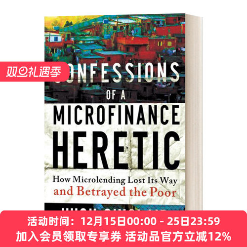 一个小额信贷异教徒的自白 英文原版 Confessions of a Microfinance Heretic 英文版 进口英语原版书籍