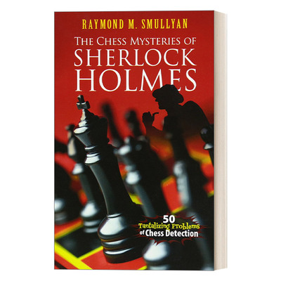 英文原版 The Chess Mysteries of Sherlock Holmes 夏洛克·福尔摩斯的象棋之谜 英文版 进口英语原版书籍