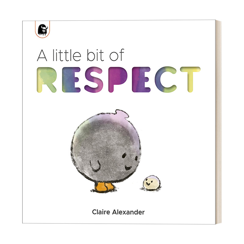一点点尊重 英文原版 A Little Bit of Respect Claire Alexander绘本 英文版 进口英语原版书籍