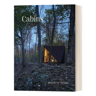 隐秘的时尚小木屋设计 英文原版 Cabins Escape to Nature 精装 英文版 进口英语原版书籍