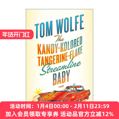 英文原版 The Kandy-Kolored Tangerine-Flake Streamline Baby 康提科洛舞薄橘型婴孩 汤姆沃尔夫散文集 英文版进口英语原版书籍