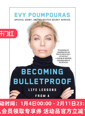 英文原版 Becoming Bulletproof 刀枪不入 提升心理素质面对各种挑战 前特勤局特工Evy Poumpouras 英文版 进口英语原版书籍