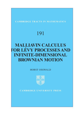 用Malliavin分析莱维过程及无穷 英文原版 Malliavin Calculus for Levy Processes and Infinite-Dimensional Brownian Motion