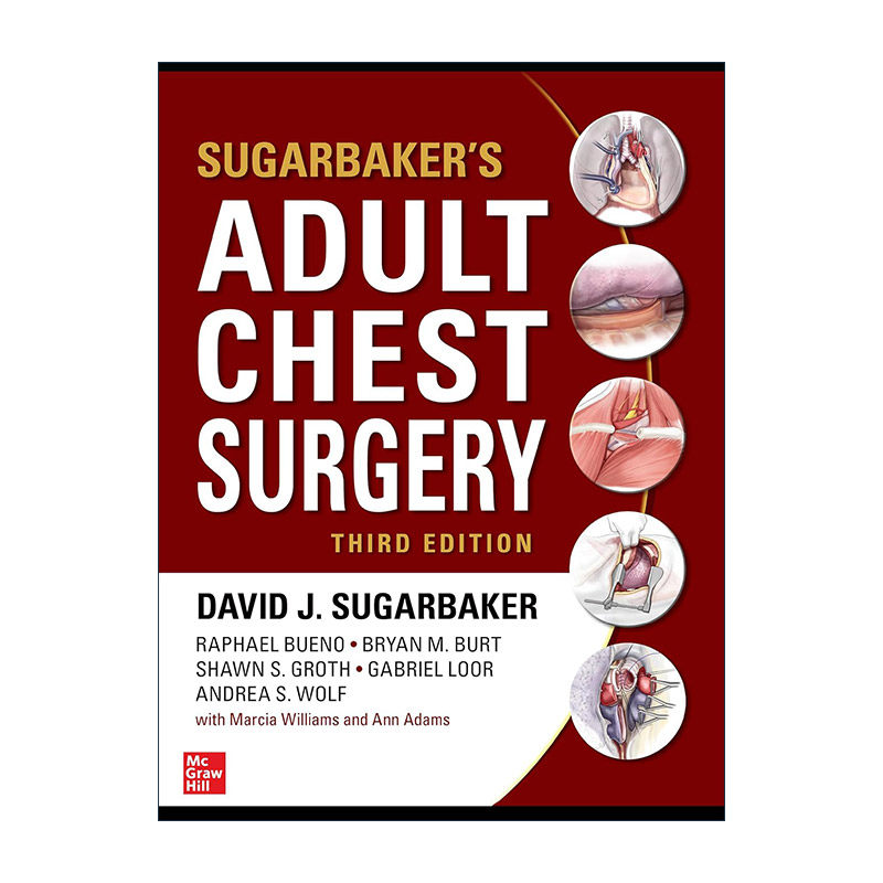 现货 英文原版 Adult Chest Surgery 成人胸外科学 精装第3版 2010年英国医学协会医学图书奖 AATS前主席David J. Sugarbaker教授