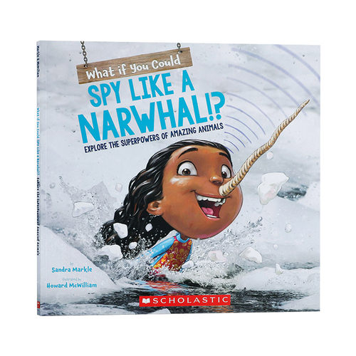 如果你能像独角鲸一样侦查 英文原版 What If You Could Spy Like a Narwhal 英文版 进口英语原版书籍