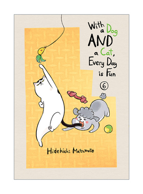 英文原版 With a Dog AND a Cat  Every Day is Fun Vol. 6 与汪汪喵喵同居的开心日常系列06 同名动漫日本漫画 英文版 进口书籍