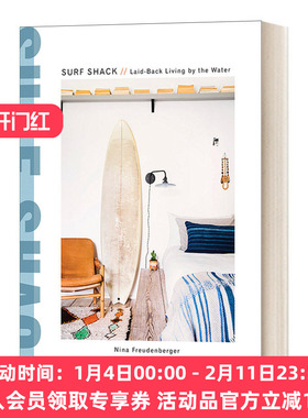 英文原版 Surf Shack Laid-Back Living 冲浪小屋 海边海滩生活写照 世界各地独特冲浪者住所的多彩之旅 精装 英文版 进口英语书籍