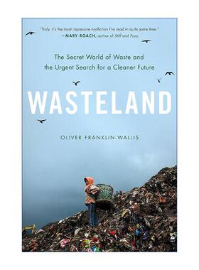 英文原版 Wasteland 废土 垃圾的秘密世界与寻找更清洁未来的迫切探索 精装 英文版 进口英语原版书籍