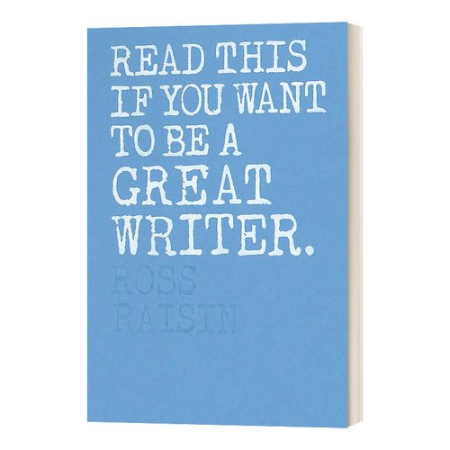 如果你想成为好作家 英文原版 Read This if You Want to Be a Great Writer 请阅读此书 英文版 进口英语原版书籍