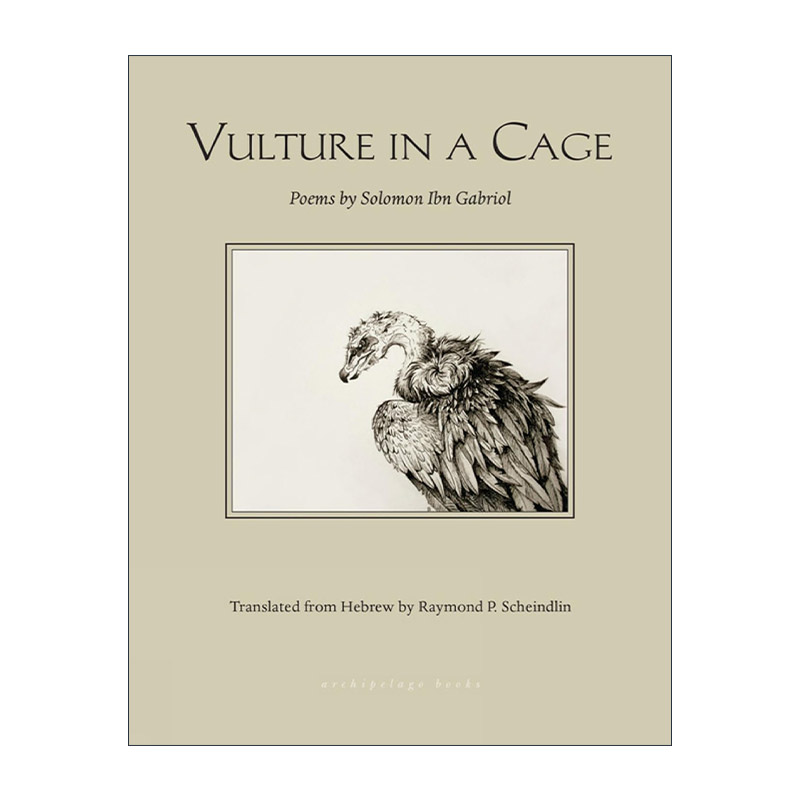 英文原版 Vulture in a Cage 笼子里的秃鹫 所罗门·伊本·盖比鲁尔诗选 Solomon Ibn Gabirol 英文版 进口英语原版书籍