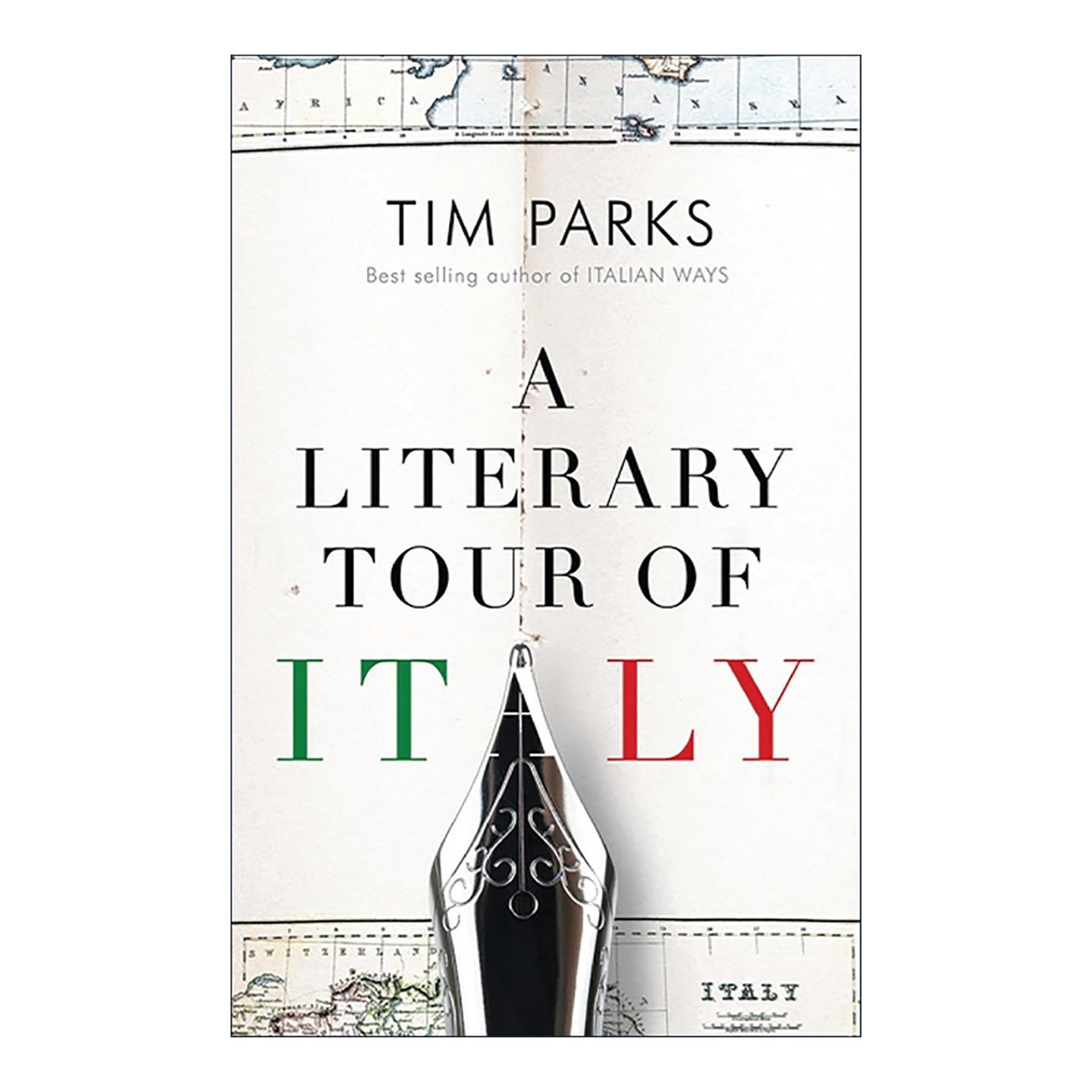 英文原版 A Literary Tour of Italy 意大利文学之旅 蒂姆?帕克斯非虚构作品 英文版 进口英语原版书籍