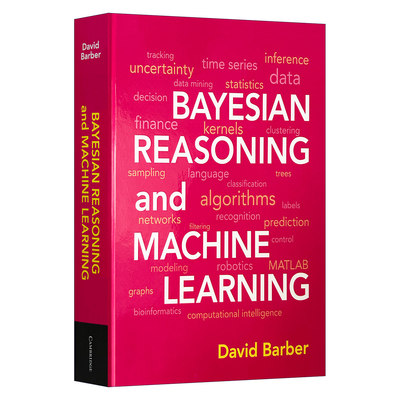 贝叶斯推理和机器学习  英文原版 Bayesian Reasoning and Machine Learning David Barber 精装 英文版 进口英语原版书籍