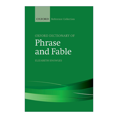 英文原版 The Oxford Dictionary of Phrase and Fable 牛津英语短语和寓言词典 精装 英文版 进口英语原版书籍