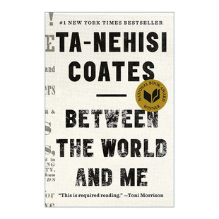 在世界与我之间  英文原版 Between the World and Me 美国国家图书奖非虚构类 Ta-Nehisi Coates 精装 英文版 进口英语原版书籍