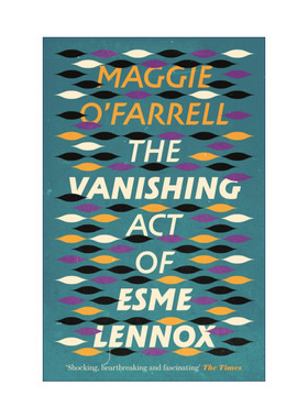 英文原版 The Vanishing Act of Esme Lennox 消失的艾斯蜜 玛姬·欧法洛 Maggie O'Farrell 英文版 进口英语原版书籍