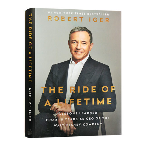 一生的旅程 英文原版 The Ride of a Lifetime 华特迪士尼公司CEO 15年的经验教训 比尔盖茨书单 罗伯特艾格 Robert Iger 英文版