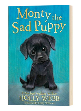 华研原版 霍莉韦伯 我的宠物宝贝系列 英文原版 Monty the Sad Puppy Holly Webb Animal Stories 英文版 进口英语书籍