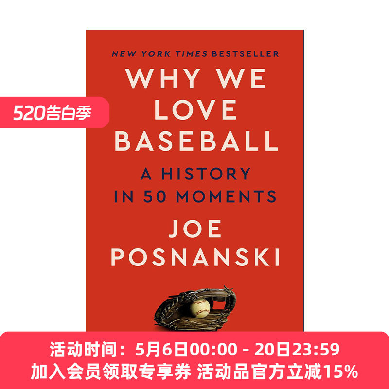 英文原版 Why We Love Baseball 为什么我们爱棒球 50个瞬间的历史 Joe Posnanski 精装 英文版 进口英语原版书籍