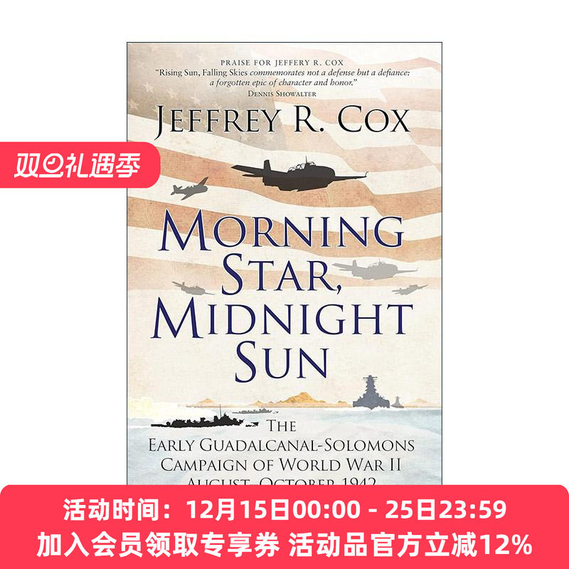 英文原版 Morning Star  Midnight Sun 不分昼夜 二战所罗门群岛海战 上篇 Jeffrey Cox 英文版 进口英语原版书籍