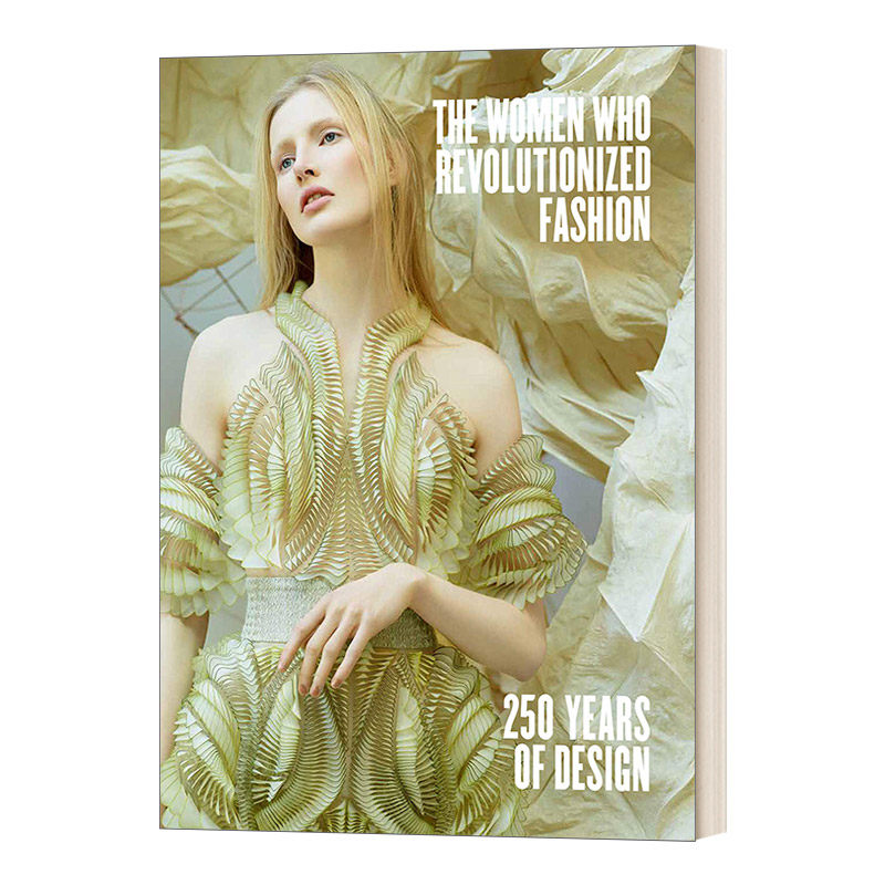 引领时尚的女设计师们 英文原版 The Women Who Revolutionized Fashion 高级定制时装作品展示 精装 英文版 进口英语原版书籍