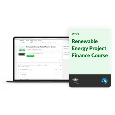 WSO Renewable Engery Project Finance Course Wall StreetOasis