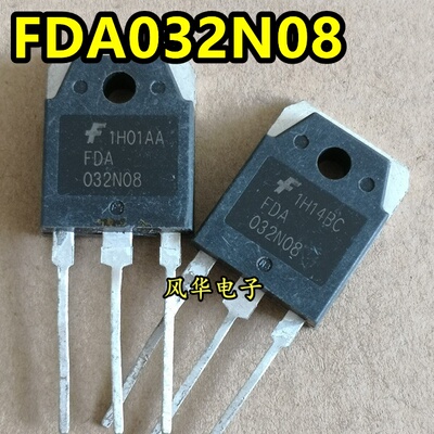 原装进口拆机FDA032N08 235A75V超大电流 MOS场效应管 质量保证