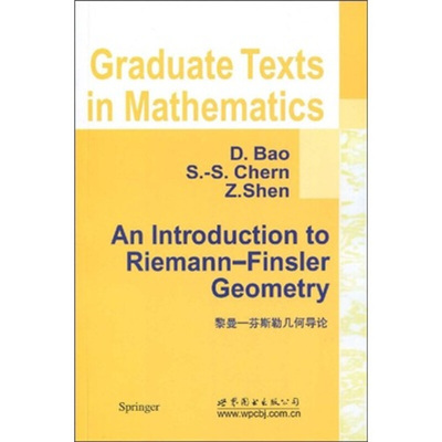 黎曼：芬斯勒几何导论 英文版 [An Introduction to Riemann-Finsler Geometry] 世界图书出版公司