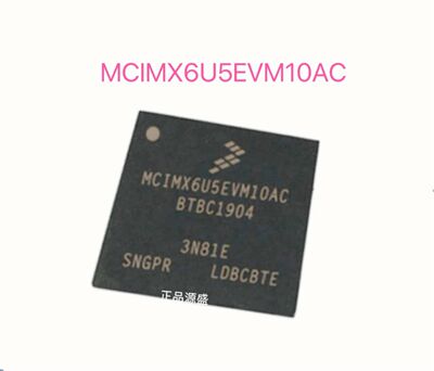源盛 MCIMX6U5EVM10AC BGA 32位嵌入式微控制器芯片 质量保证