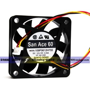 原装SANYO 109P0612H755/713/721 DC12V 6CM厘米 机箱 变频器风扇