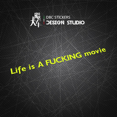 适用LIFE IS A FXCKING MOVIE 个性文字贴纸 防水反光装饰贴