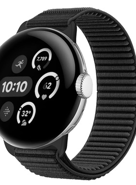 适用google谷歌pixel watch4/3/2/1尼龙编织回环魔术贴透气表带