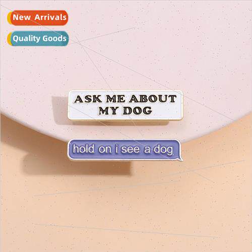 I See a Dog Fun Decorative Geometric Metal Badge我看见一只狗
