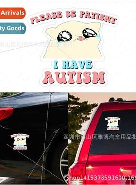 D-2346 Funny Cat Stickers Please Be Patient I Have Autism St
