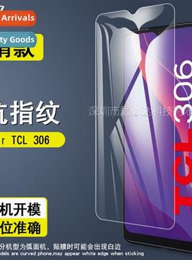 For TCL 306 tempered film TCL 306 cell phe screen HD explosi