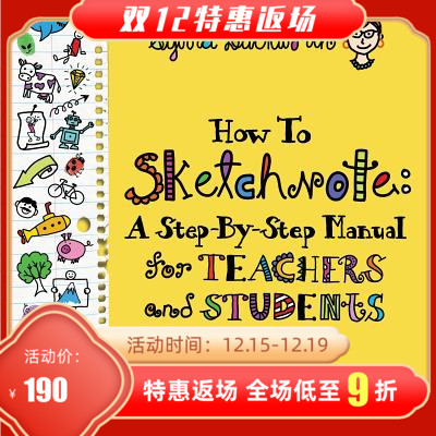 预订 英文原版 How To Sketchnote: A Step-by-Step Manual for Teachers and Students：9781733646864|ruв категории книги/журнал/газета, импорт (включая гонконг и Тайвань) оригинал книги, экзамен класса оригинальной книги - от Buy2taobao.com для оказания профессиональной услуги покупки агента Taobao