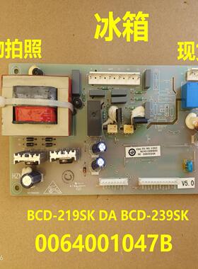 海尔冰箱电源板0064001047B控制板BCD-219SK DA BCD-239SK主控板
