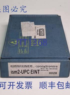 原装 供应KIRSCHNER ism2-UPC EINT Ronnytronics 电路板 9812019