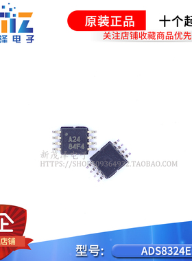 ADS8324E/250/2K5G4 丝印A24 MSOP8 模数转换器ADS8324EB原装现货