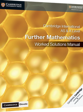 剑桥大学出版Cambridge International AS&A Level Further Mathematics Worked Solutions Manual高等数学解题手册9781108770187