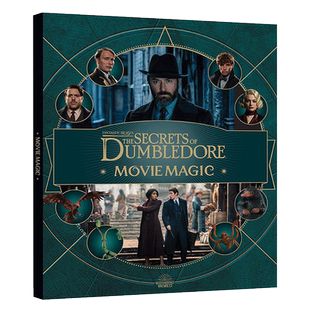 现货 英文原版 神奇动物在哪里3 邓布利多之谜 电影艺术设定集精装 Fantastic Beasts The Secrets of Dumbledore Movie Magic画册