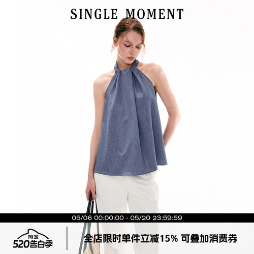 SINGLE MOMENT 26SS法式度假风休闲宽松百搭无袖挂脖上衣背心女