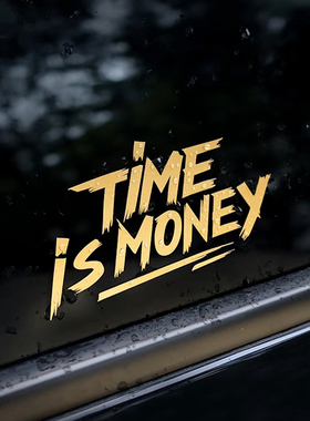 时间就是金钱Time is Money英文创意汽车贴纸三角窗摩托车贴纸