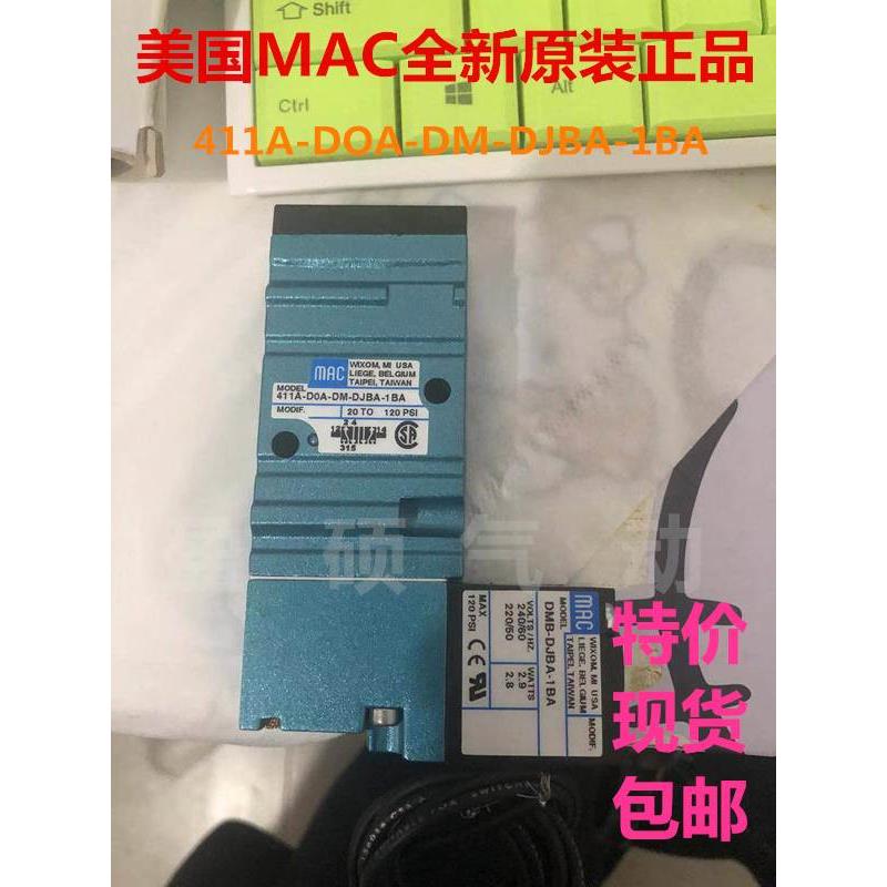 美国MAC电磁阀411A-DOA/D0A-DM-DDAA-1BA/BOA-DDAJ-1KJ/JM/JB/FJ*