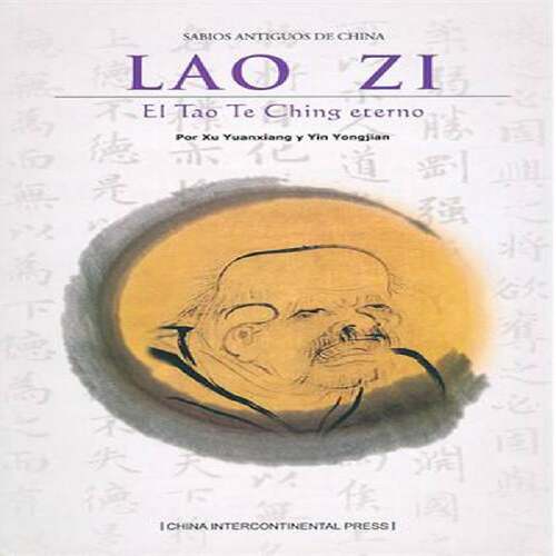 千年道德经:老子:el tao te ching eterno书徐远翔道家老子研究西班牙文青年哲学宗教书籍