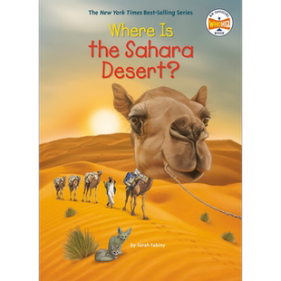 撒哈拉沙漠在哪里 Where Is The Sahara Desert 英文原版 儿童科普绘本少儿知识百科图画书自然科学地理 进口图书 又日新