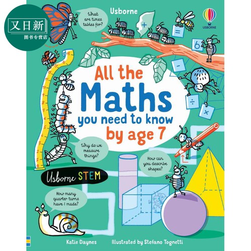 ALL THE MATHS YOU NEED TO KNOW BY AGE 7 7岁时，你所需要知道的数学 英文原版进口童书 儿童科普绘本 知识百科 又日新